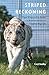 Striped Reckoning: Tiger Kings and the Battle to Rescue America’s Captive Big Cats