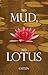 No Mud, No Lotus