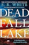 Dead Fall Lake: A...