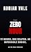 The Zero Hour: When the system predicts its own destruction, who do you save? (The Aether Files Book 4)