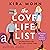 The Love-Life-List: (Un)Wah...