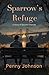 Sparrow's Refuge: A Story o...