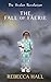 The Fall of Faerie by Rebecca Hall