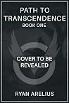 Path to Transcend...