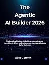 The Agentic AI Bu...