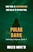 Polar Dark (Saltmere Subjec...