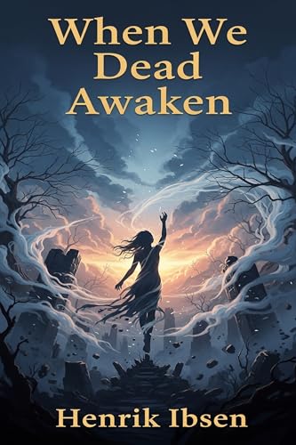 When We Dead Awaken