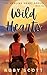 Wild Hearts by Ruby Scott