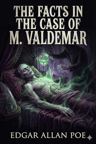 The Facts in the Case of M. Valdemar