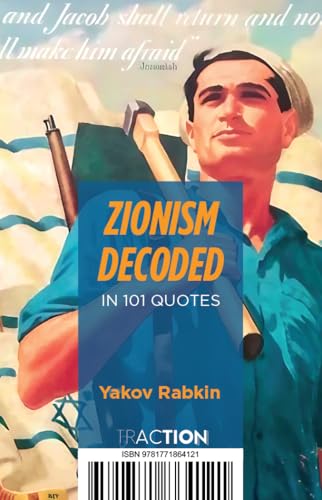 Zionism Decoded in 101 Quotes (Kindle Edition)