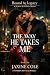 The Way He Takes Me: A Steamy Forbidden Interracial Romance with a Alpha Mogul & Billionaire Family Secrets (Bound by Legacy: A Power & Passion Series Book 1)