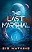 The Last Marshal