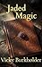 Jaded Magic