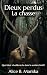 Dieux perdus: La chasse