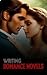 Writing Romance Novels: The...