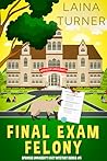 Final Exam Felony...