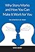 Why Story Works and How You...