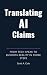 Translating AI Claims: From...