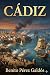 Cádiz (Spanish Edition)