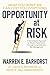 Opportunity at Risk : A Generational Approach to Wealth Preservation Through Comprehensive Risk Management