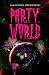 Party World by Alexandra Edgeworth