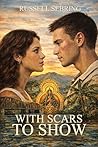 With Scars to Show by Russell Sebring