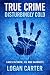 TRUE CRIME - Disturbingly C...
