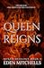 Queen Reigns (Queen Duology, #2)