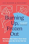 Burning Up, Froze...