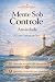 Mente Sob Controle by Lidia Santos