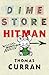 Dime Store Hitman