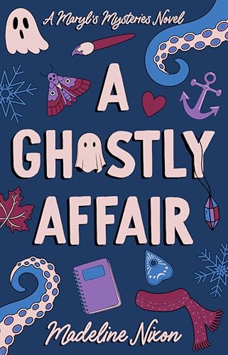 A Ghostly Affair (Maryl's Mysteries Book 1)