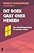Dit boek gaat over mensen: Een vluchtelingenopvang die grenzen verlegt (Dutch Edition)