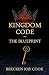 Kingdom Code: The Blueprint