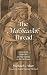 The Melchizedek Thread: Genesis 14, Psalm 110, and the Epistle to the Hebrews