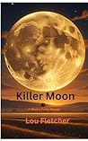 Killer Moon: A Mo...