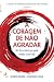 A Coragem de Não Agradar