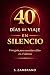 40 días de viaje en silenci...