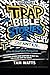 Trap Bible Stories by Tam Watts