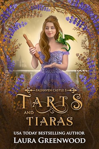 Tarts & Tiaras (Falhaven Castle)