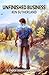 Unfinished Business (The Ch...