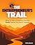 THE ENTREPRENEUR'S TRAIL: W...