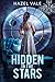 Hidden In The Stars (Star Stitch Chronicles Book 1)