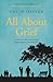 All About Grief: Comforting...