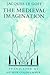 The Medieval Imagination
