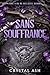 Sans souffrance (MC des Steel Demons t. 4) (French Edition)