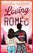 Loving Romeo (Magnolia Falls Book 1) (Dutch Edition)