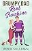 Grumpy Dad, Real Sunshine: A Grumpy/Sunshine Age Gap Single Dad Nanny Hockey Romance (Canadian Small Town Hockey Romances Book 2)