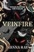 Veinfire
