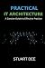 Practical IT Architect by Stuart Dee